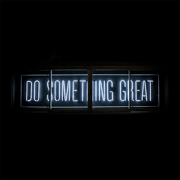 Neon Sign saying Do Something Great